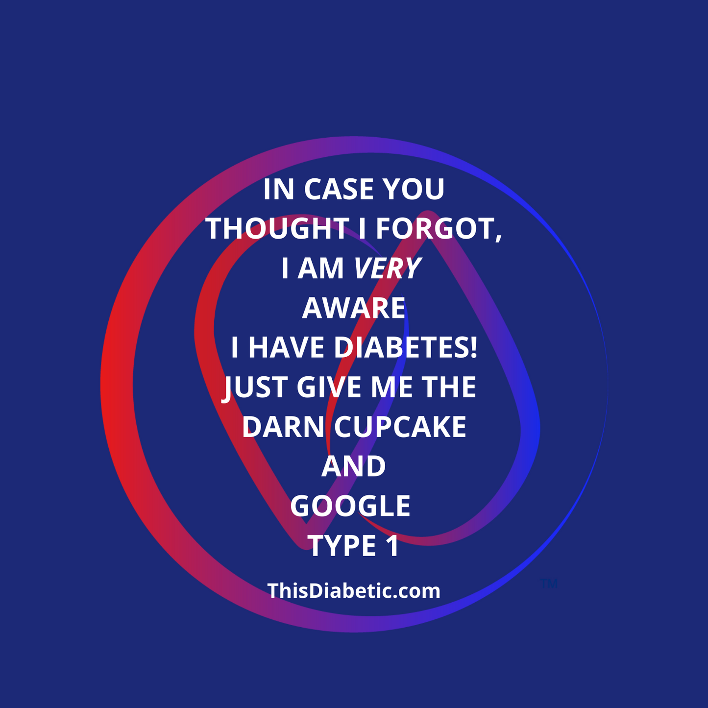 In case you thought I forgot I'm diabetic T-Shirt! DIRECTLY addresses the Food Police!! Unisex Adult - ThisDiabetic.com