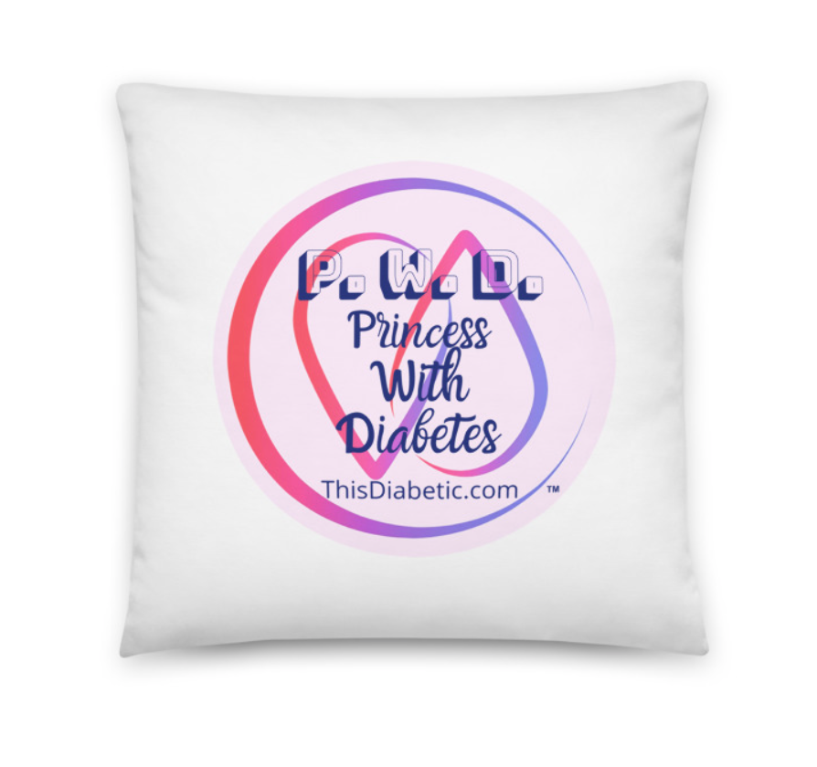 P.W.D. Princess With Diabetes... Follow Your Dreams Pillow (quote on back) - ThisDiabetic.com